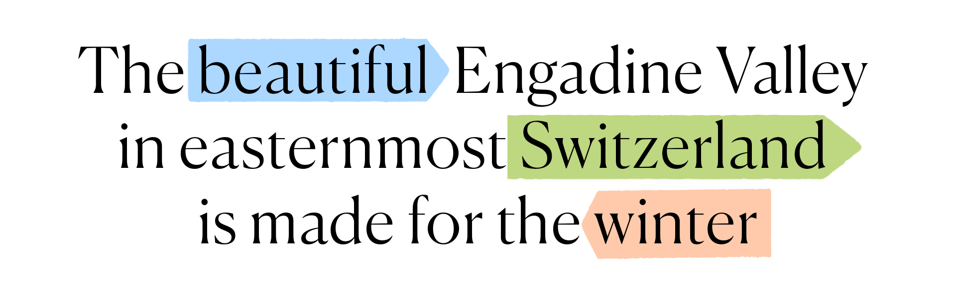 Engadine Valley Engadine Valley